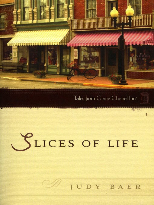 Title details for Slices of Life by Judy Baer - Available